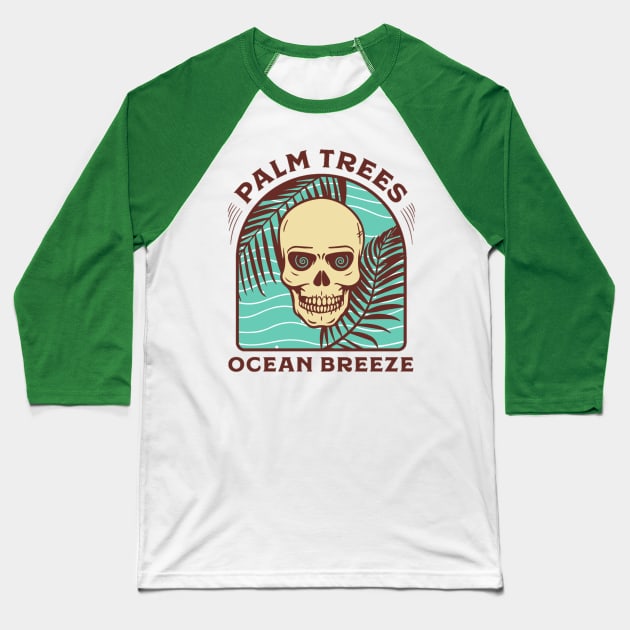 Palm trees ocean breeze Baseball T-Shirt by DeviAprillia_store